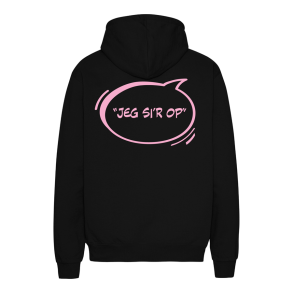 Jeg Sir Op Sort Hoodie