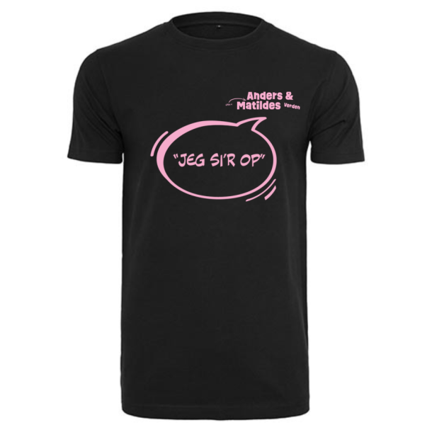 Jeg Sir Op Sort T-shirt