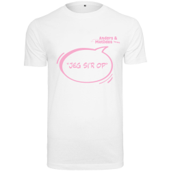 Jeg Sir Op Hvid T-shirt