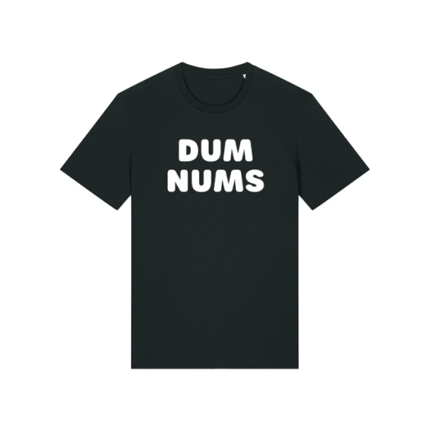 Dum Nums T-shirt