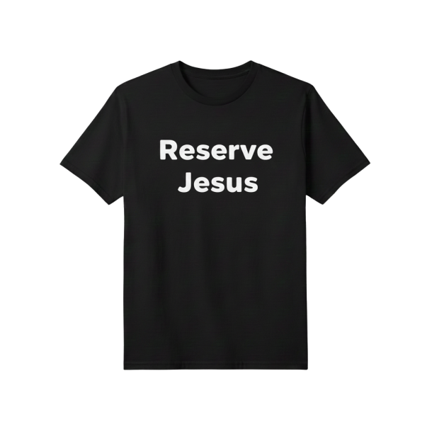 Reserve Jesus T-shirt